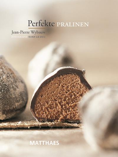 Perfekte Pralinen - Mattaes-Verlag